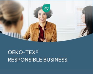 【全新工具和认证】OEKO-TEX®RESPONSIBLE BUSINESS正式推出！